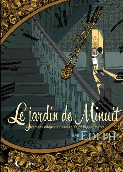 La Pépite de la bande dessinée / manga
« Le Jardin de Minuit, d'Édith » d’après Philippa Pearce, (Soleil)
